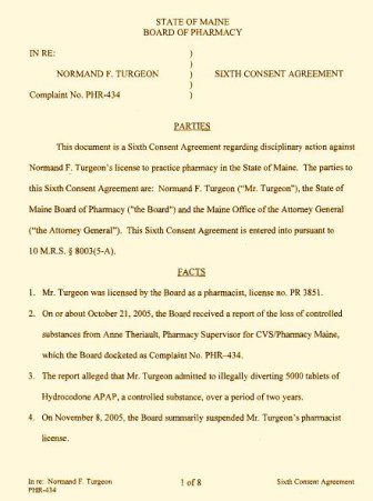 Normand Turgeon's final consent agreement with the board of pharmacy. You can find the entire document at http://bit.ly/15vv7nc