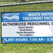 A sign at the entrance to the Limestone Waste Water Treatment Facility that denotes the area is for authorized personnel only.