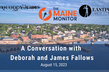A graphic that contains an aerial view of Eastport and reads: A conversation with Deborah and James Fallows.