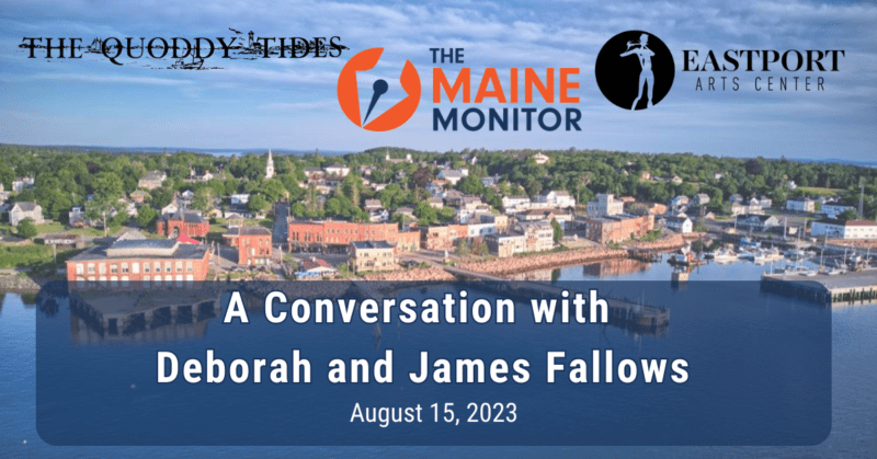 A graphic that contains an aerial view of Eastport and reads: A conversation with Deborah and James Fallows.