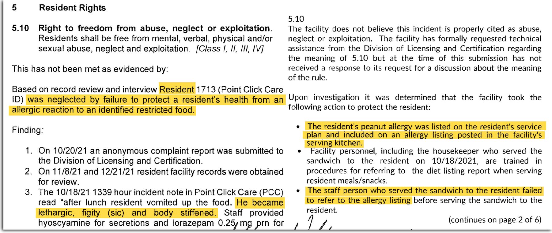 A portion of a Maine DHHS report about the allergy incident. The document notes, in part, that the resident was neglected by failure to protect a resident's health from an allergic reaction to an identified restricted food. The report also notes the resident became lethargic, fidgety and body stiffened after vomiting up lunch. The resident's  peanut allergy, the report says, was listed on the resident's service plan and included on an allergy listing posted in the facility's serving kitchen. The staff person who served the sandwich to the resident failed to refer to the allergy listing before serving the sandwich to the resident, the report reads.