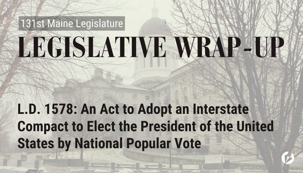 A decorative graphic with the Maine State Legislature, overlayed with text that says what bill is being highlighted.