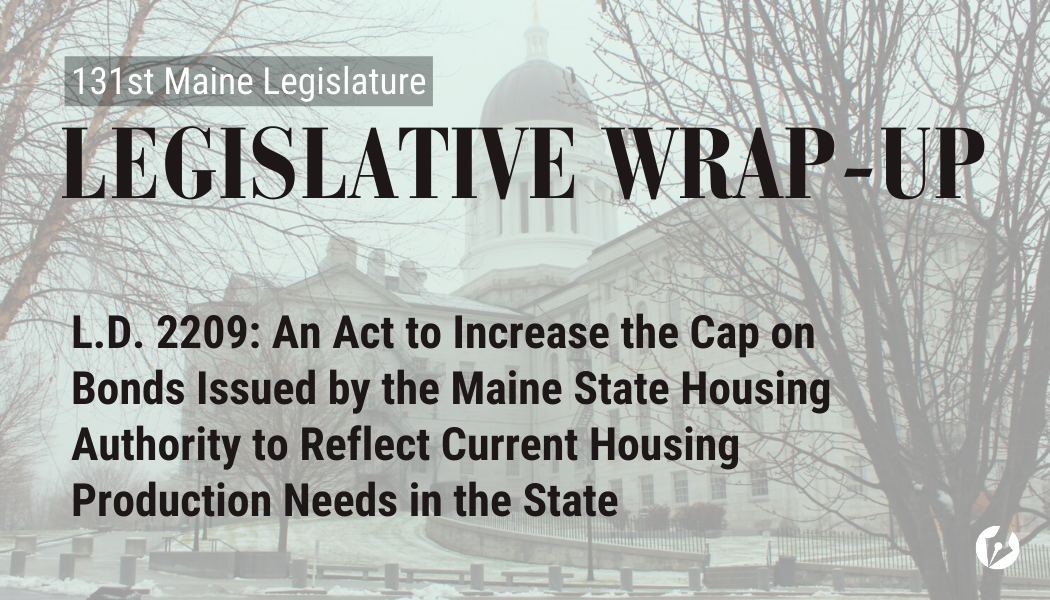 A decorative graphic with the Maine State Legislature, overlayed with text that says what bill is being highlighted.