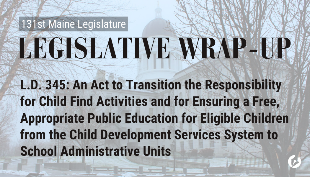 A decorative graphic with the Maine State Legislature, overlayed with text that says what bill is being highlighted.