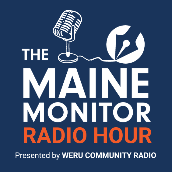logo for The Maine Monitor radio hour monthly show on WERU Community Radio.