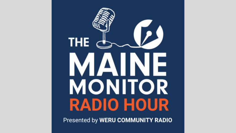 logo for The Maine Monitor Radio Hour show.