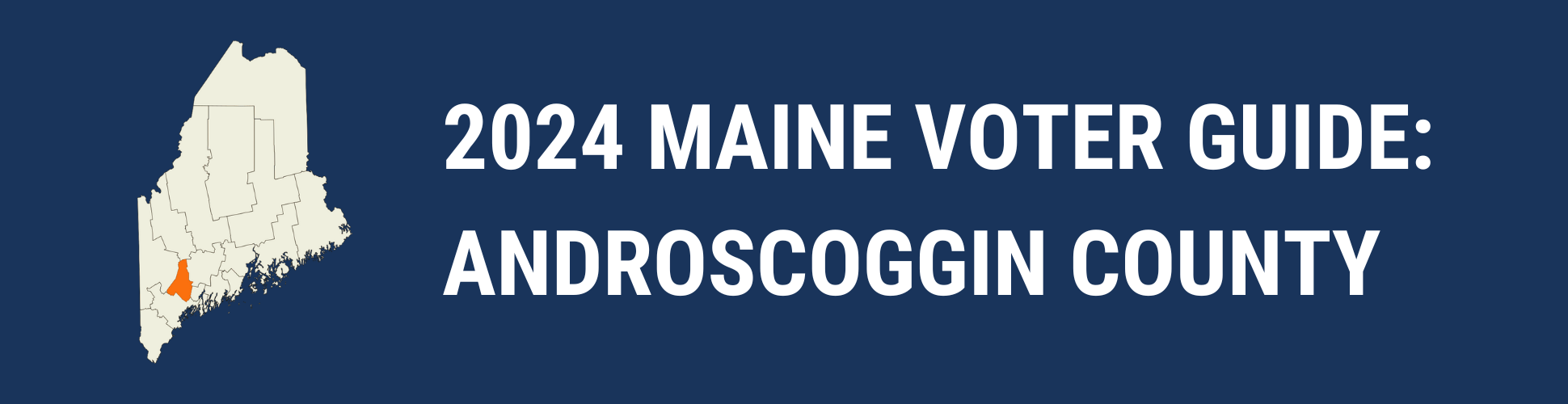 A banner denoting this is a voter guide for Androscoggin County.