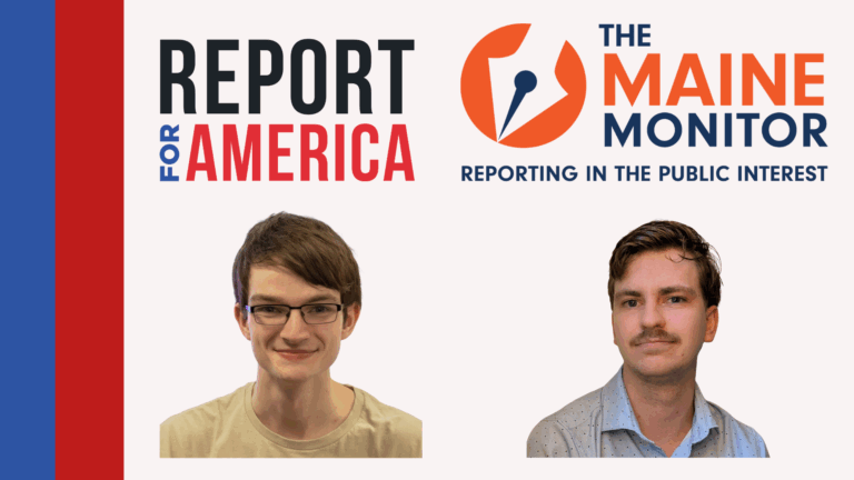 composite image featuring the logos for Report for America and The Maine Monitor as well as the headshots of Sean Scott and Daniel O'Connor.